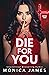 Die for You