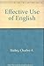 Effective Use of English by Charles A. Dailey