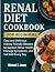 Renal Diet Cookbook For Beg...