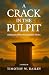 A Crack In The Pulpit: Hold...