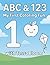 ABC & 123: My First Colorin...