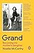 Grand by Noelle McCarthy