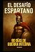 El Desafío Espartano 90 Día...