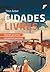 Cidades Livres: Fazendo gov...