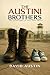 The Austini Brothers: The a...