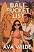 The Bali Bucket List: From Good Girl to Whole Woman (Ava Wilde's Contemporary Romance Collection Book 3)