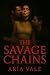The Savage Chains (The Moon...