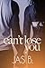 Can't Lose You