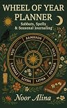Wheel of the Year Planner by Noor Alina