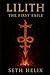 Lilith: The First Exile
