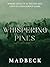 Whispering Pines by Mad Beck