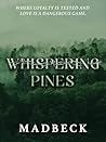 Whispering Pines