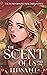 The Scent of Us: Part One (...