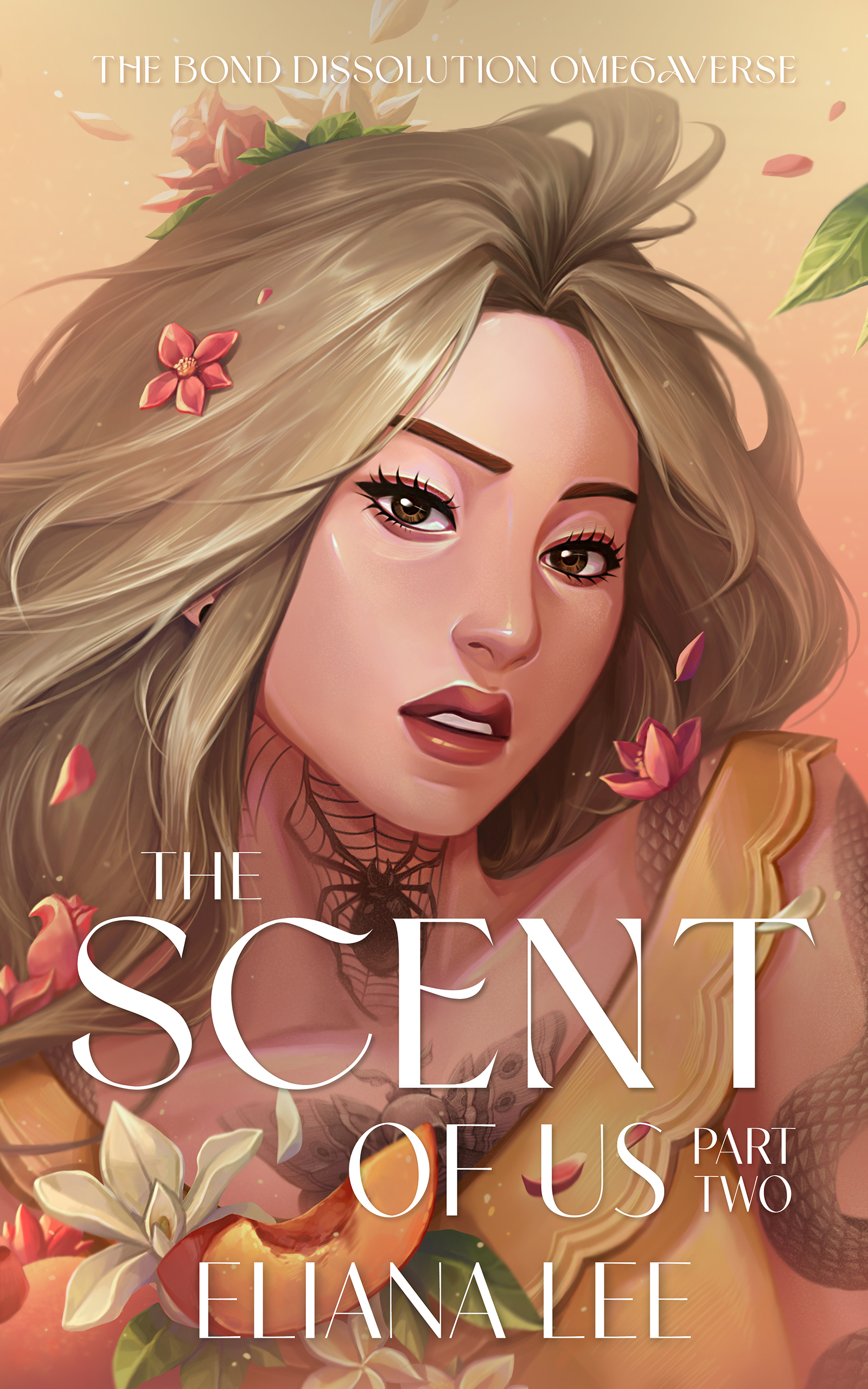 The Scent of Us: Part Two (The Bond Dissolution Omegaverse, #2)