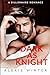 Dark as Knight (Die Milliardäre von Chicago) (German Edition)