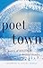 Poet Town: The Poetry of Ha...