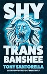 Shy Trans Banshee