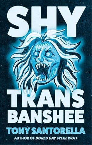 Shy Trans Banshee