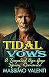 Tidal Vows: A Tropical Age-Gap Spicy Romance (Silver Fox Studs Book 1)