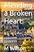 Mending a Broken Heart