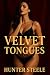 Velvet Tongues