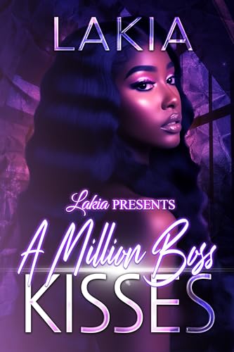 A Million Boss Kisses: An Urban Romance Standalone (Kindle Edition)