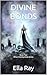 Divine Bonds