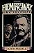 Ernest Hemingway: The Searc...