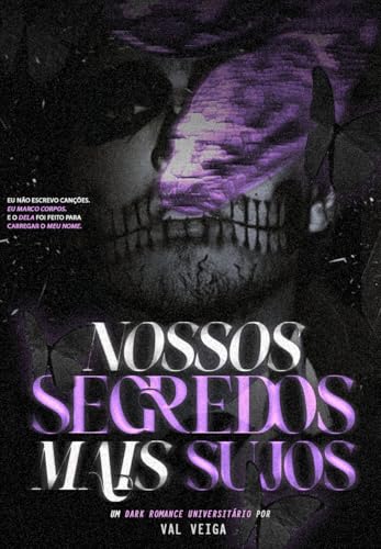 NOSSOS SEGREDOS MAIS SUJOS (VERITAS NIGRUM) (Portuguese Edition)