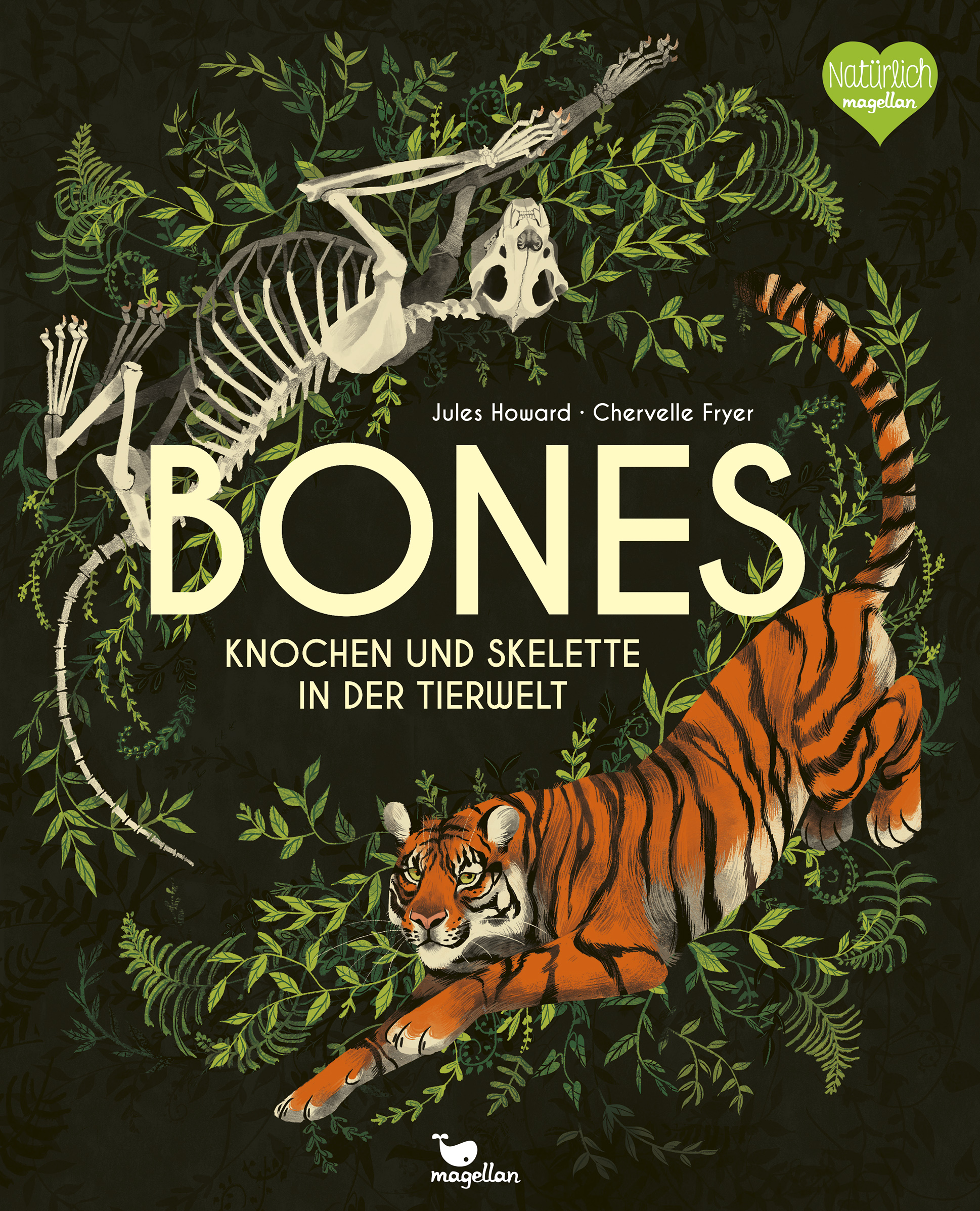 Bones: Knochen und Skelette in der Tierwelt (Hardcover)