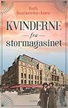 Kvinderne fra stormagasinet by Ruth Kvarnström-Jones