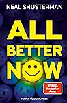 All Better Now