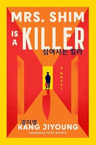 Mrs. Shim Is a Killer