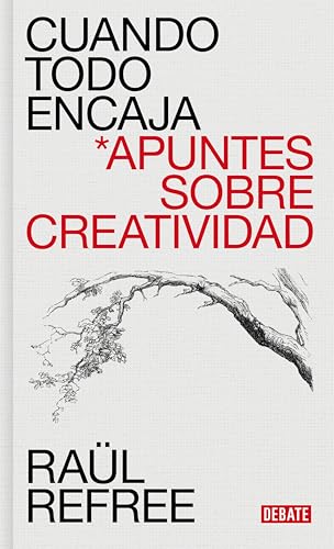 Cuando todo encaja: Apuntes sobre creatividad (Spanish Edition)