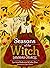 Seasons of the Witch - Lammas Oracle by Lorriane Anderson