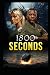 1800 Seconds