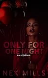 Only For One Night