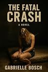 The Fatal Crash