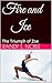 Fire and Ice: The Triumph o...