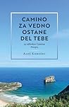 Camino za vedno ostane del tebe : 25 odtenkov Camina : potopis