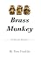 Brass Monkey by Tony Franklin