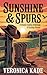 Sunshine & Spurs by Veronica Kade