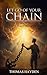Let Go of Your Chain: A Jou...