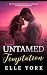 Untamed Temptation: She’s h...