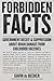 Forbidden Facts by Gavin de Becker