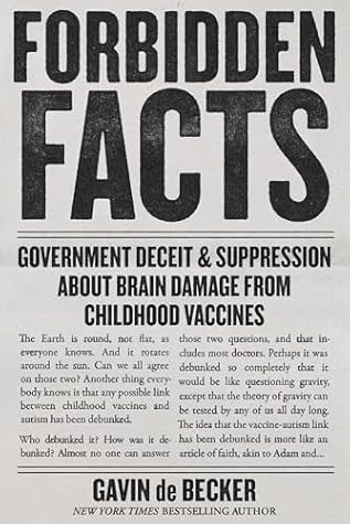 Forbidden Facts: Government Deceit & Suppression About Brain Damage from Childhood Vaccines