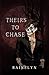 Theirs to Chase Special Edi...