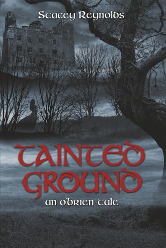 Tainted Ground: An O'Brien Tale (The O'Brien Tales)