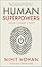 Human Superpowers : Unlock,...