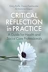 Critical Reflection in Practice: A Guide for Health and Social Care Professionals
